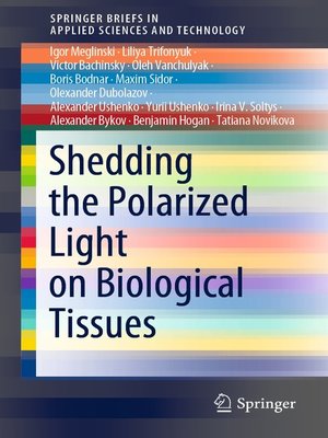 cover image of Shedding the Polarized Light on Biological Tissues